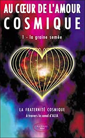 Au coeur de l'amour cosmique