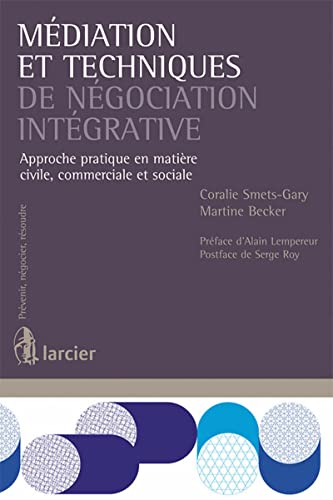 Médiation et techniques de négociation intégrative