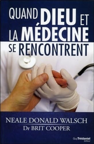 Quand dieu et la médecine se rencontrent