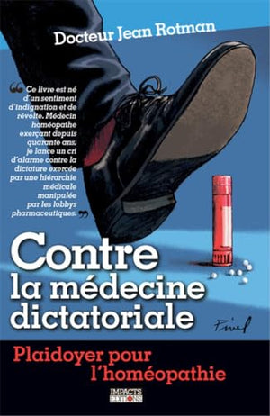 Plaidoyer pour l'homéopathie