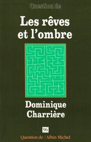 Les Rêves et l'ombre