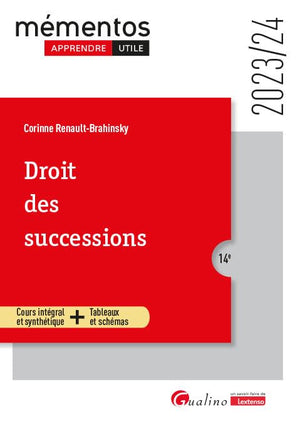 Droit des successions: Cours intégral et synthétique + Tableaux et schémas (2023-2024)