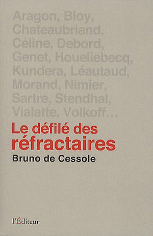 Le défilé des réfractaires