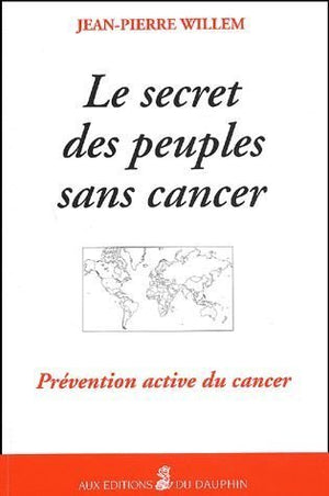 Le secret des peuples sans cancer