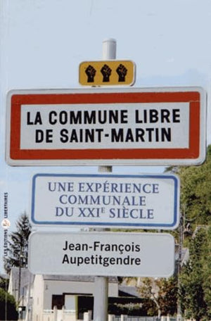 La commune libre de Saint Martin