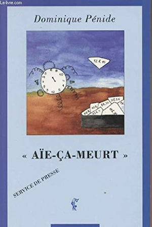 Aïe-ça-meurt