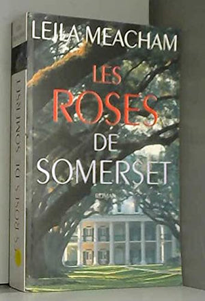 Les roses de Somerset