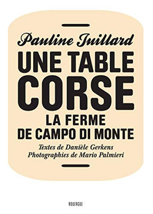 Une table corse: La ferme de Campo di Monte