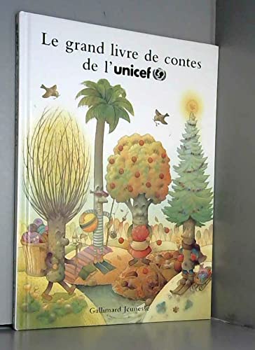 Le grand livre de contes de l'UNICEF