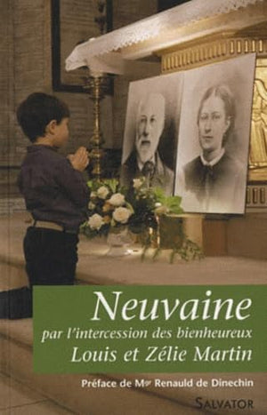 Neuvaine par l'intercession de Louis et Zélie Martin