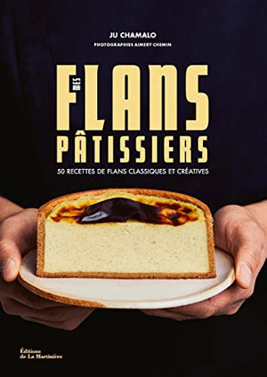 Mes flans pâtissiers