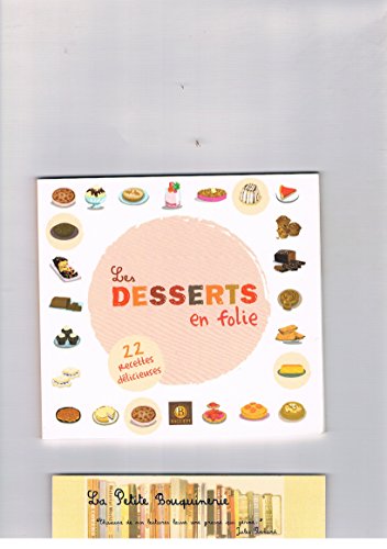 Les desserts en folie