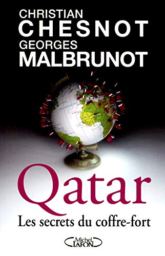 Qatar: les secrets du coffre-fort