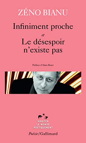 Infiniment proche - Le désespoir n'existe pas