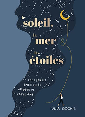 Le soleil, la mer & les étoiles