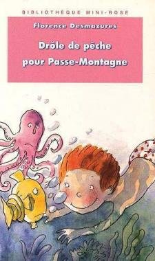 Drôle de pêche pour Passe-Montagne