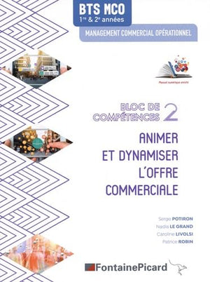 Animer et dynamiser l'offre commerciale BTS MCO bloc de compétences 2