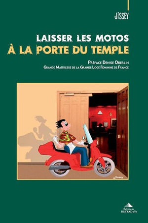 Laisser les motos à la porte du temple