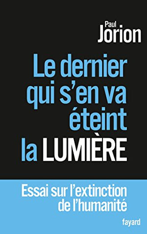 Le dernier qui s'en va éteint la lumière