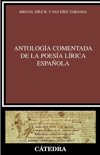 Antología comentada de la poesía lírica española (Crítica y estudios literarios)