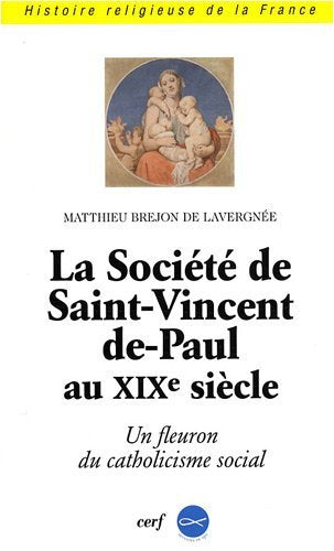 La Société de Saint-Vincent-de-Paul au XIXe siècle