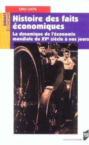 Histoires des faits économiques