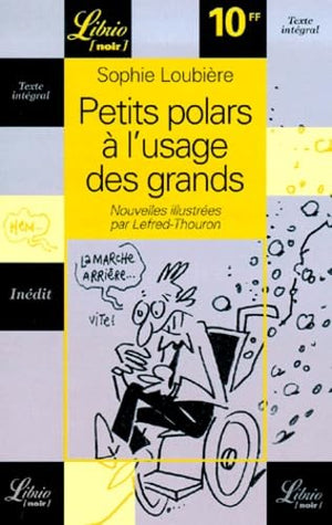 Petits polars à l'usage des grands