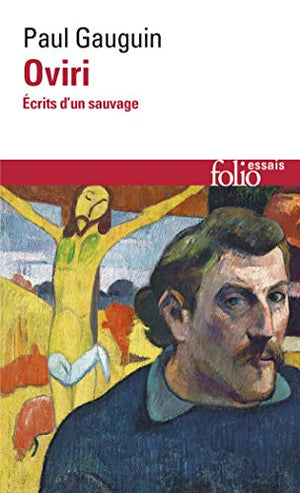 Oviri : Ecrits d'un sauvage