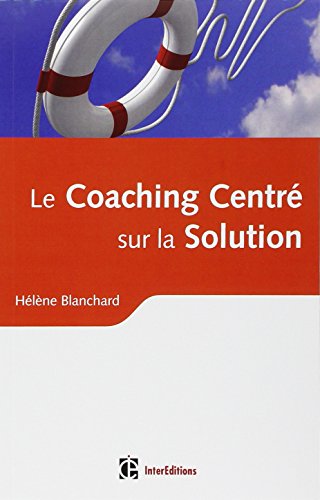 Le Coaching Centré sur la Solution