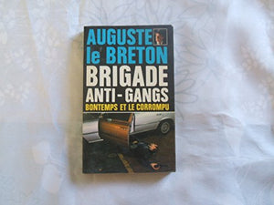 Bontemps et le corrompu - Brigade anti-gangs