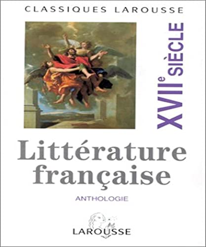 ANTHOLOGIE DE LA LITTERATURE FRANCAISE.