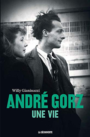 André Gorz, une vie