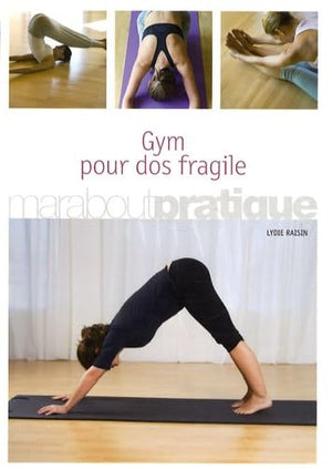 Gym pour dos fragile