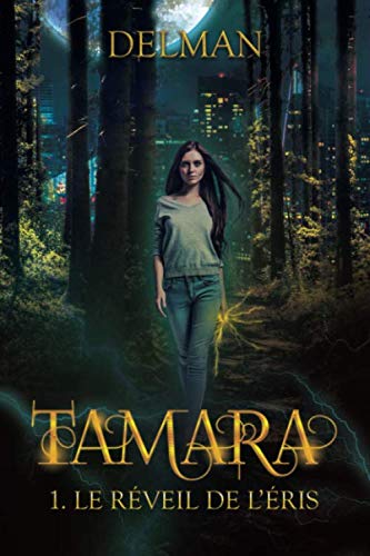 Tamara : Le Réveil de l'Eris