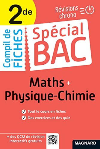Spécial Bac Compil de Fiches Maths-Physique-Chimie 2de Bac 2024: Tout le programme en 100 fiches, mémos, schémas-bilans, exercices et QCM