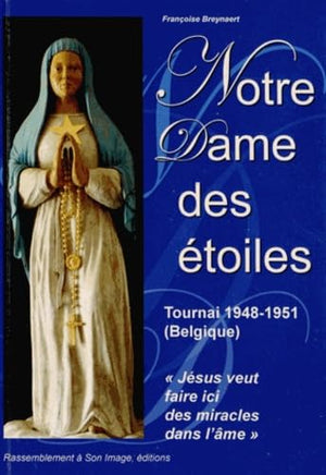 Notre Dame des étoiles