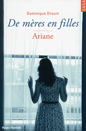 De mères en filles - tome 2 Ariane