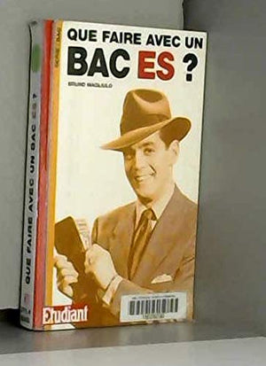 Que faire avec un bac ES ?