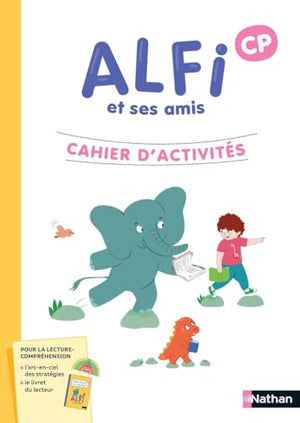 Alfi et ses amis - Cahier d'activités - CP