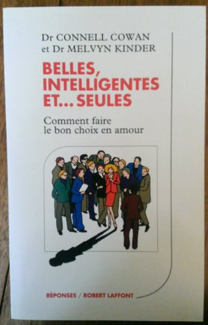 Belles, intelligentes et seules