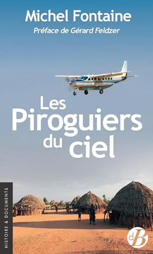 Les piroguiers du ciel