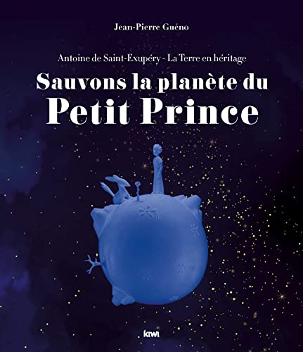 Sauvons la planète du Petit Prince
