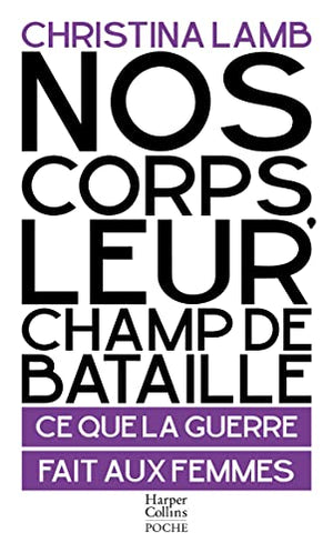 Nos corps, leur champ de bataille