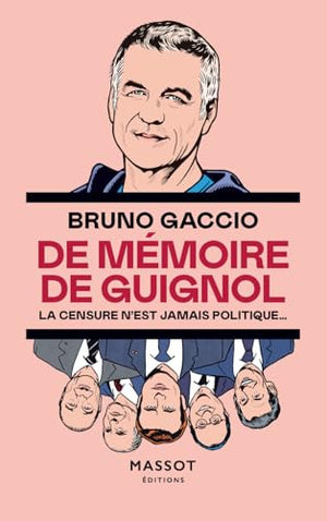 De mémoire de Guignol - La censure n'est jamais politique