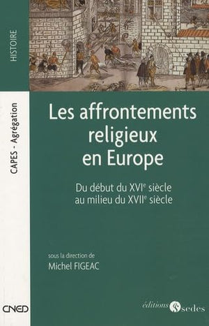 Les affrontements religieux en Europe