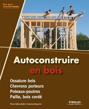 Autoconstruire en bois