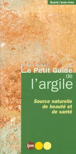 Le Petit Guide de l'argile