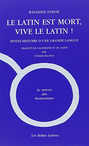 Le latin est mort, vive le latin !