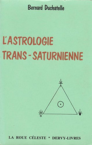 L'astrologie trans-saturnienne