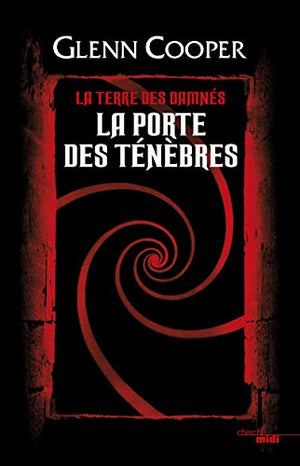 La Porte des ténèbres - La Terre des damnés